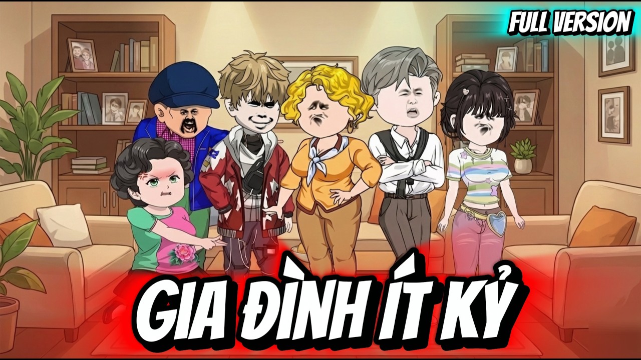 Full Version | Gia Đình Ít Kỷ | Thỏ Thúi VietSub