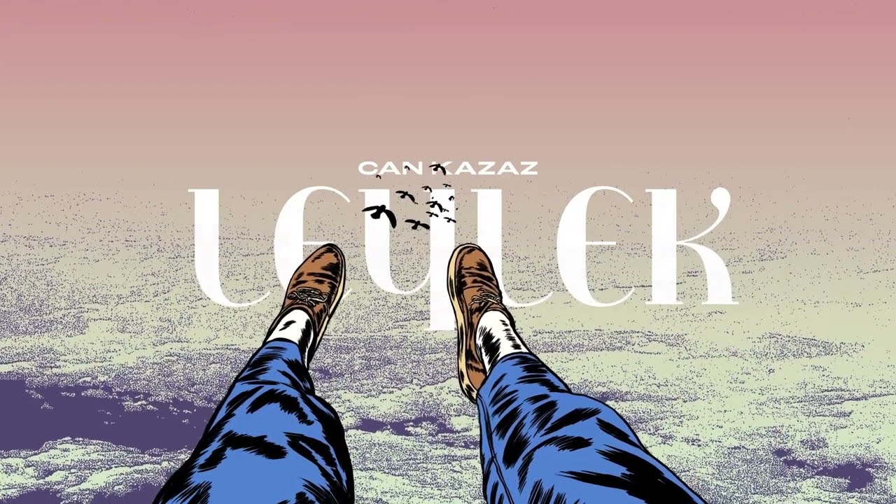 Can Kazaz - Leylek (Visualiser)