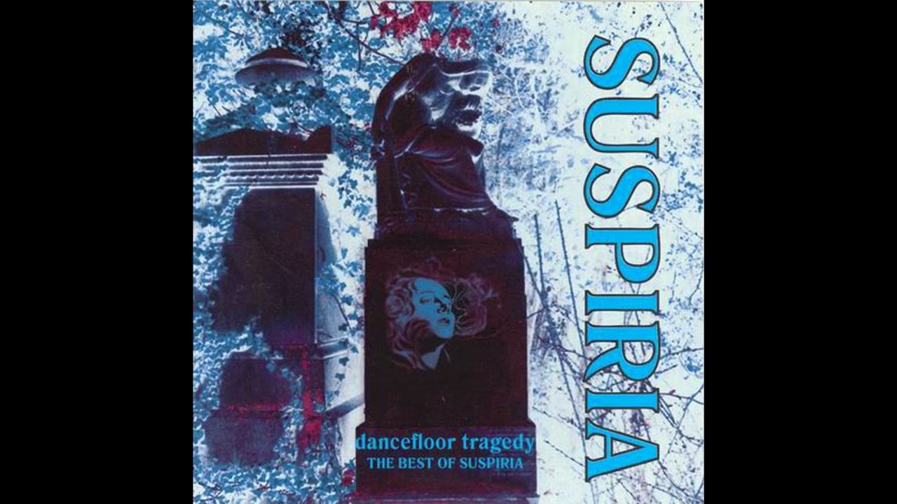 SUSPIRIA - Dancefloor Tragedy - Best Of Suspiria (Full Album Compilation) 1998