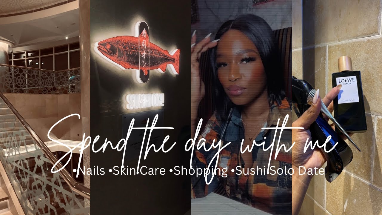 Spend The Day With Me✨🫦| Skin Care Routine | Sushi Solo Date | New Nails.