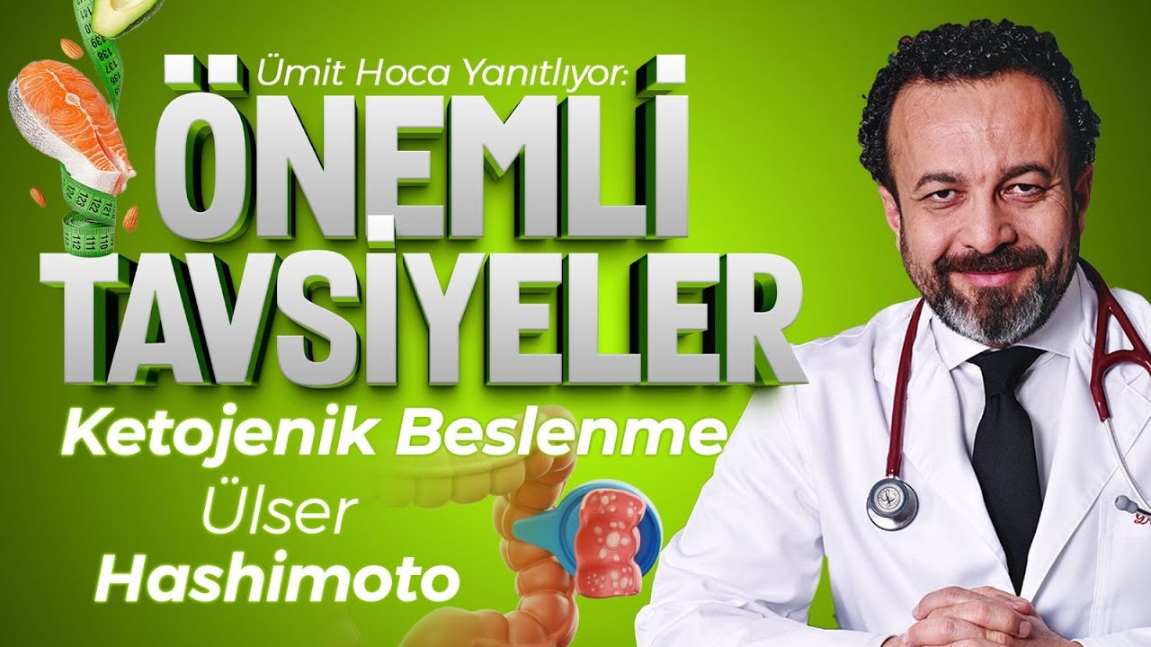 Ketojenik Beslenme Nedir? Hashimoto, Tiroit ve &Uuml;lser Hastalarına &Ouml;nemli Tavsiyeler | Dr. &Uuml;mit Aktaş