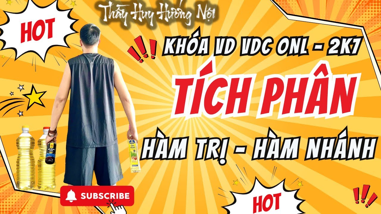 TÍCH PHÂN HÀM TRỊ TUYỆT ĐỐI - HÀM NHÁNH VD VDC