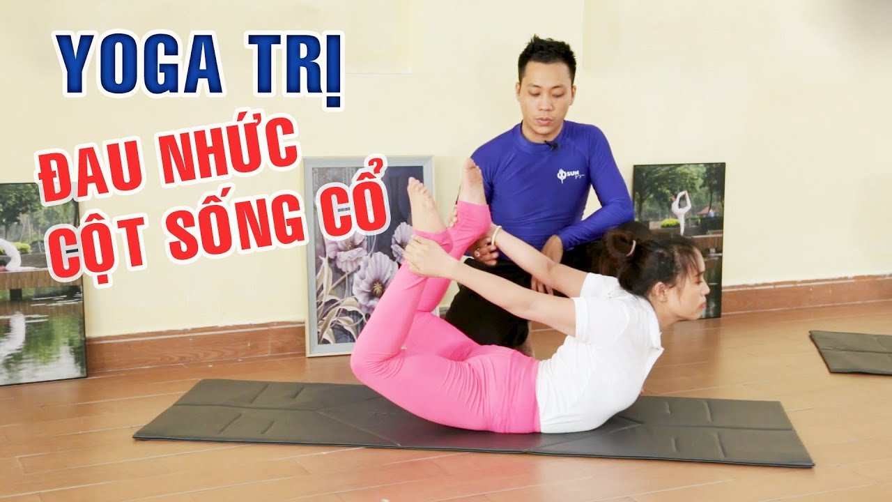 Bài tập yoga trị đau nhức mỏi cột sống, cổ  | Yoga tại nhà Hóng Showbiz