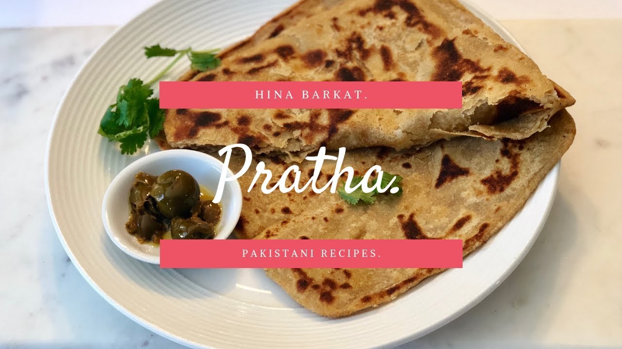 Paratha | How to make it | Hina Barkat