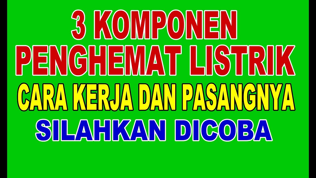 MAU HEMAT (BAYAR)  LISTRIK .??  INI CARANYA ## ALAT PENGHEMAT DAYA LISTRIK RUMAH