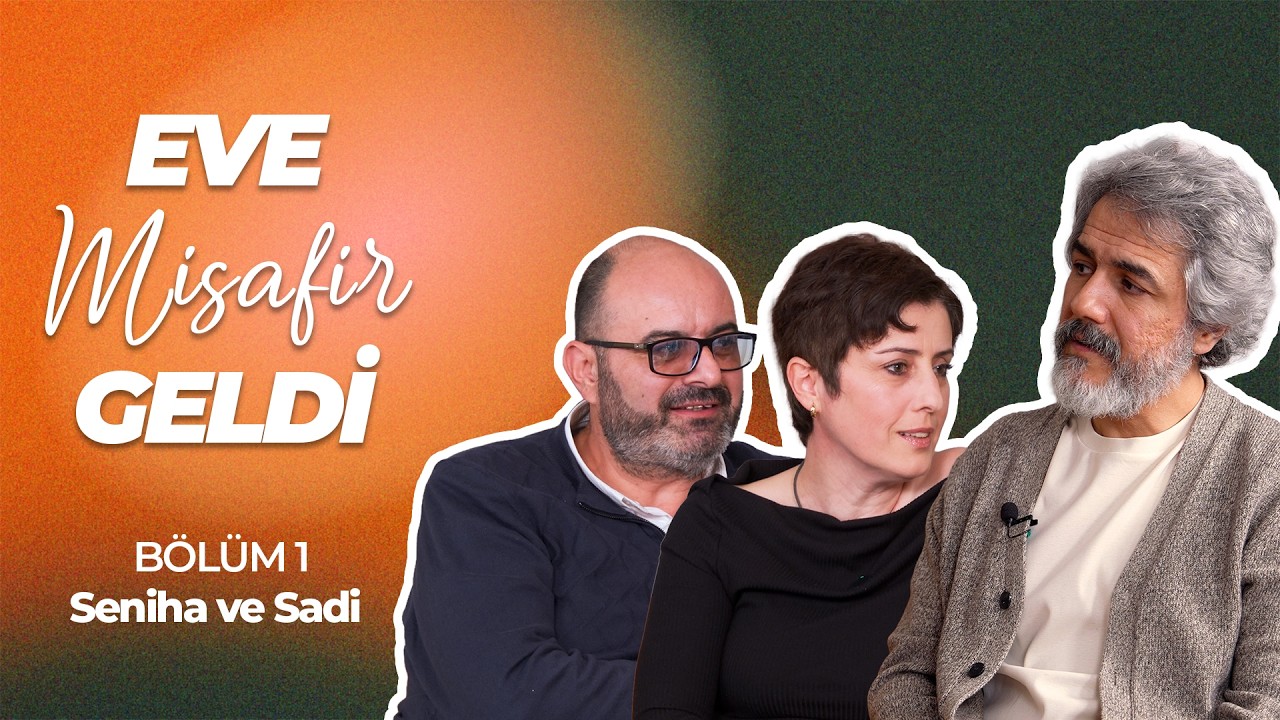 Eve Misafir Geldi I B&ouml;l&uuml;m 1 I Seniha ve Sadi