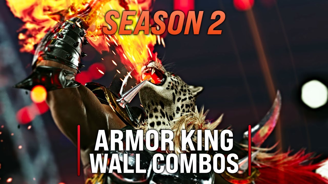 ARMOR KING ALL Possible Wall Combos | TEKKEN 8 Season 2 Guide
