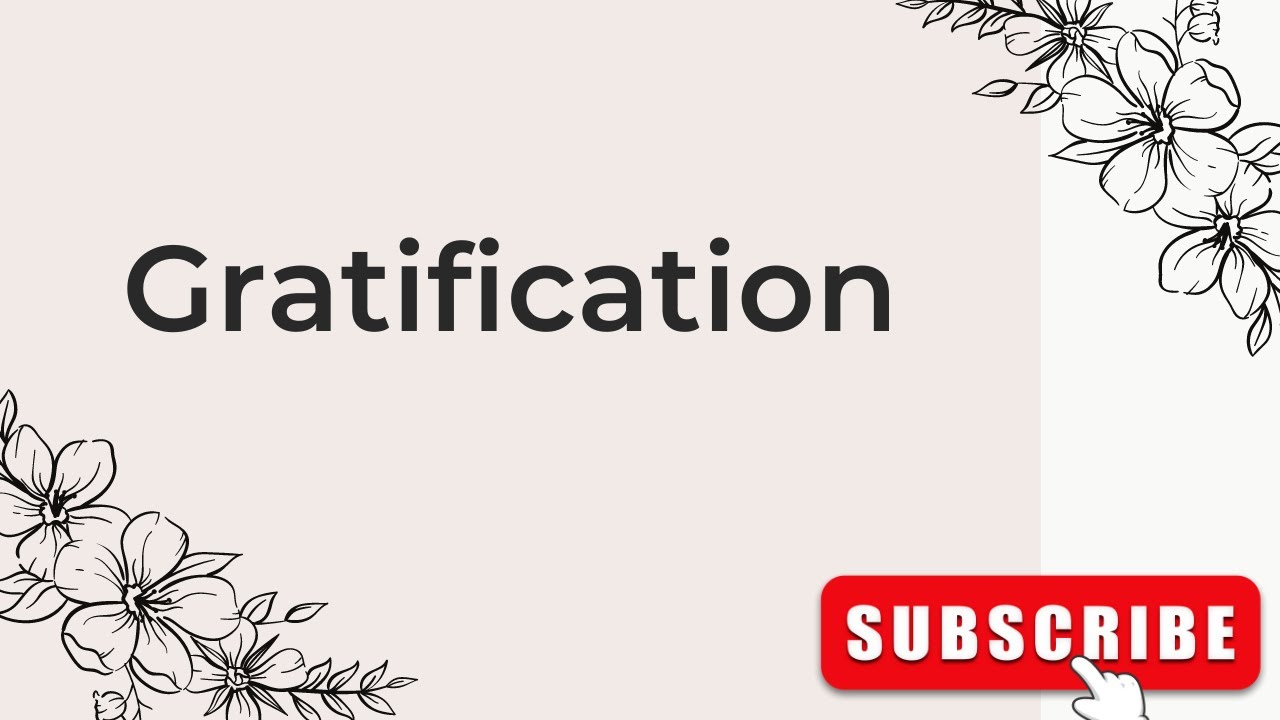 Gratification|#successinlife