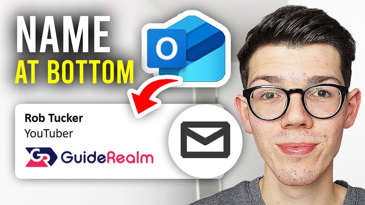 How To Add Name To Bottom Of Email In Outlook - Full Guide