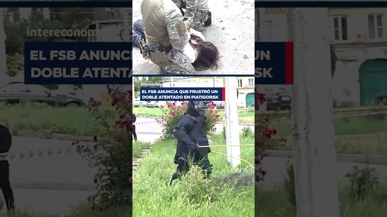 🚨🇷🇺 El FSB anuncia que frustr&oacute; un doble atentado en Piatigorsk
