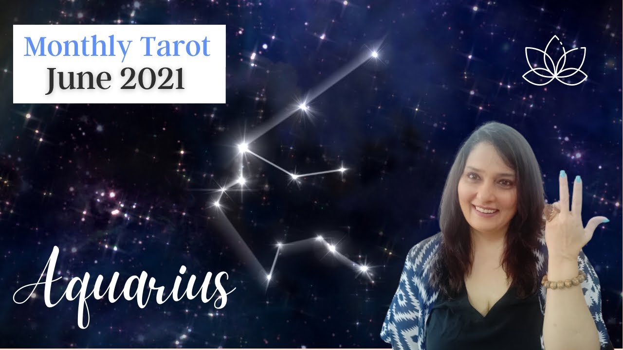 Monthly Tarot Reading // June 2021 // Aquarius