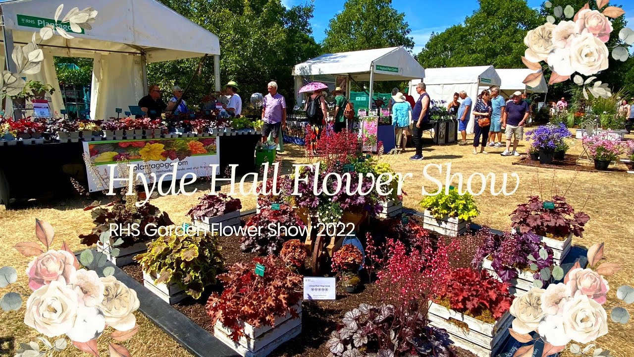 Hyde Hall Flower Show. RHS Hyde Hall Flower Show 2022.