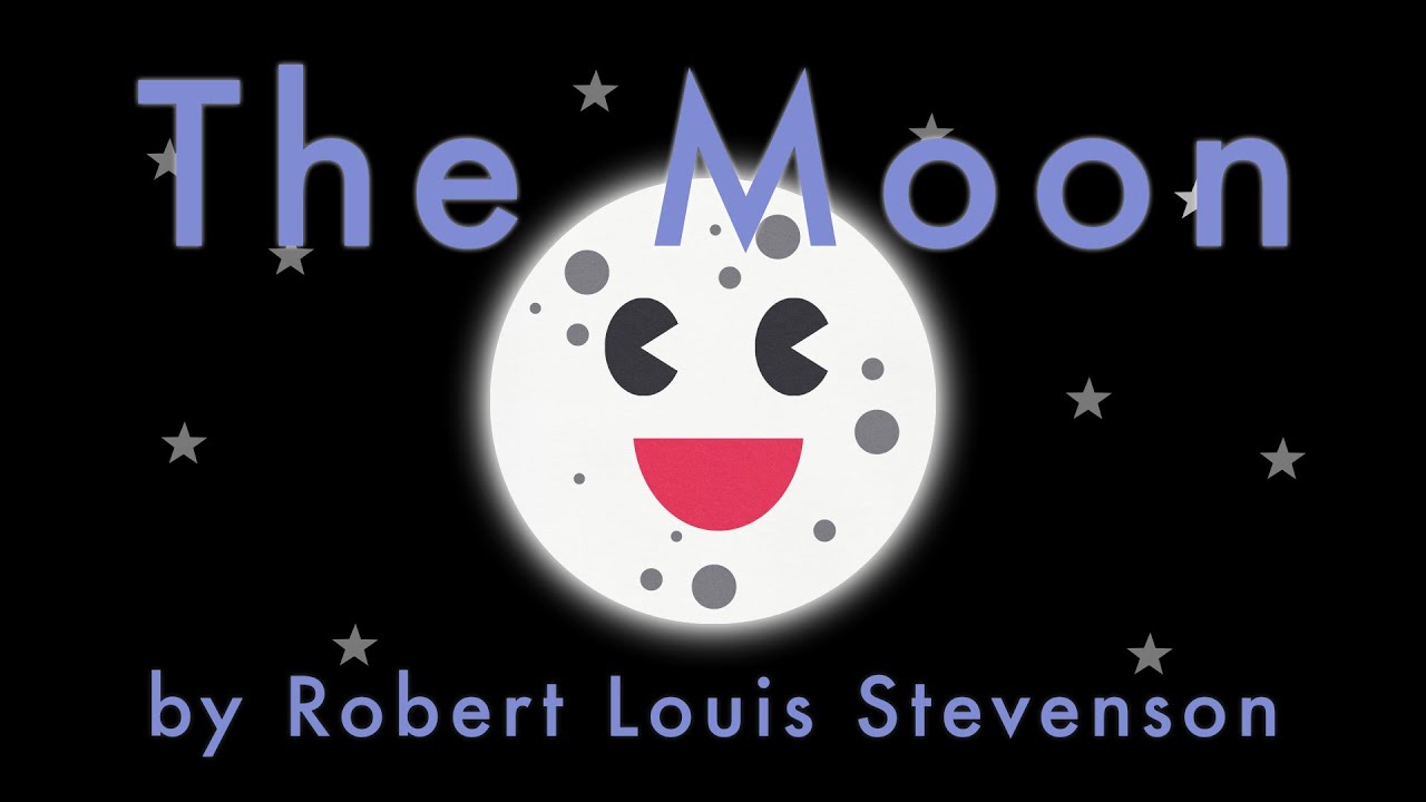 🌙 The Moon by Robert Louis Stevenson | Beautiful Children's Poem Read Aloud