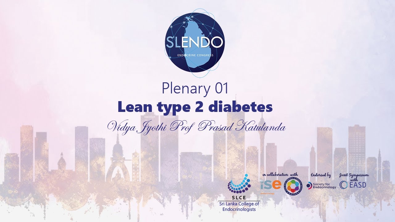 SLENDO 2025 - Lean type 2 diabetes
