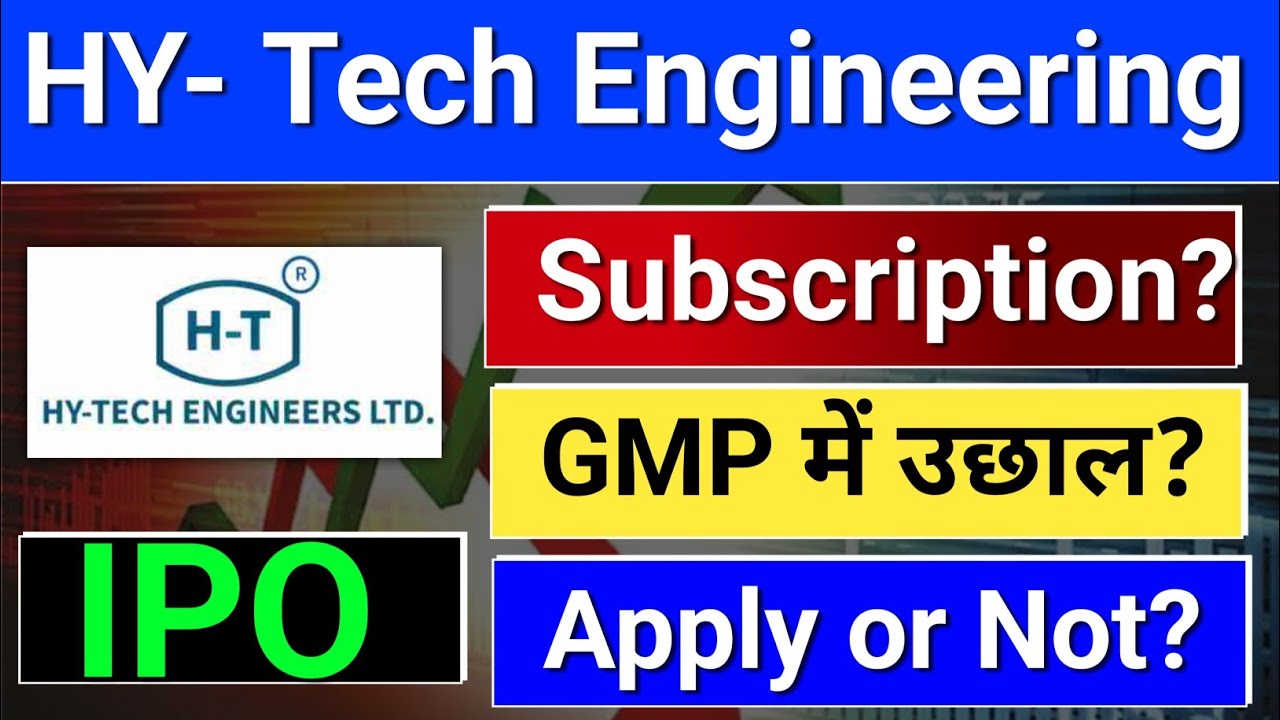 Hy-Tech Engineers ipo, Hy-Tech Engineers ipo gmp, Hy Tech Engineers ipo