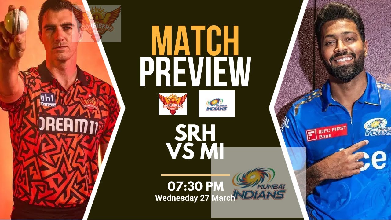 IPL 2024 SRH VS MI Playing 11,Pitch Report , Key Battle, Players to Watch For | IPL 2024 | MATCH 8