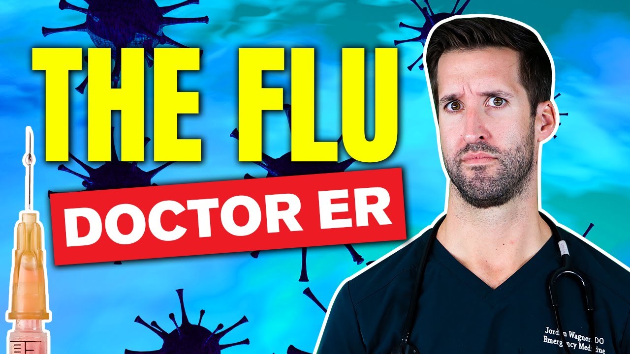 FLU DIAGNOSIS! — Real Doctor Explains Influenza (Flu) Symptoms, Vaccine, Treatments, & Prevention