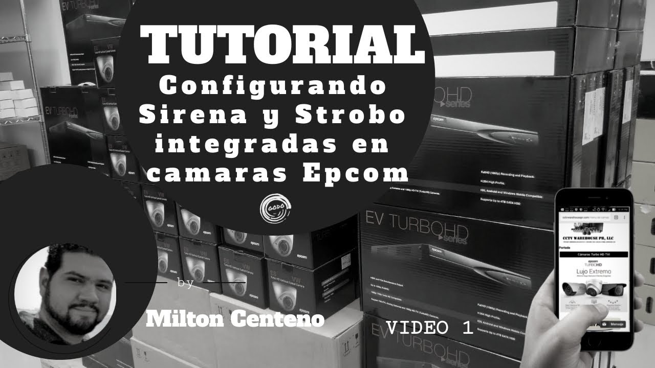 Configurando Sirena y Strobo integradas en camaras Epcom