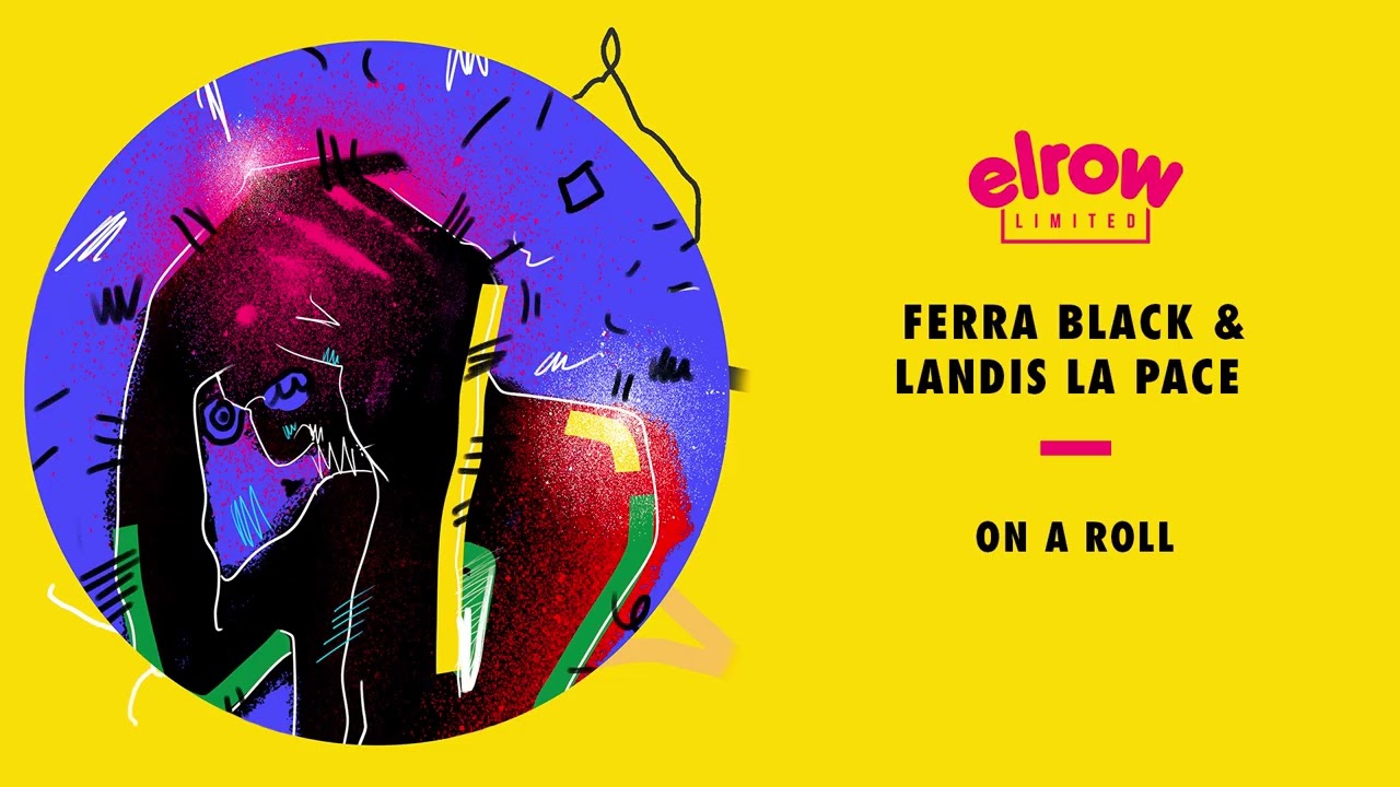 Ferra Black & Landis La Pace - On a Roll