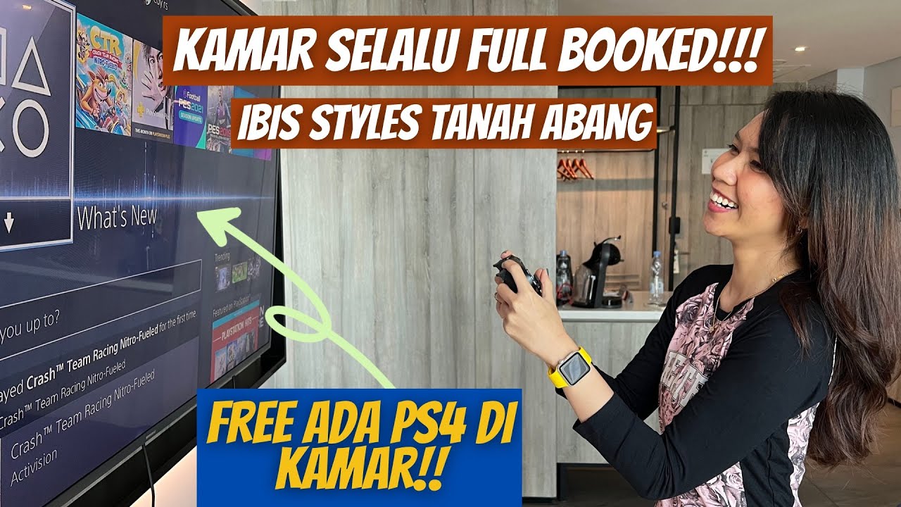 Ibis Styles Tanah Abang - Cuma ada di kamar Hotel ini! Free main PS4! (Review Hotel)
