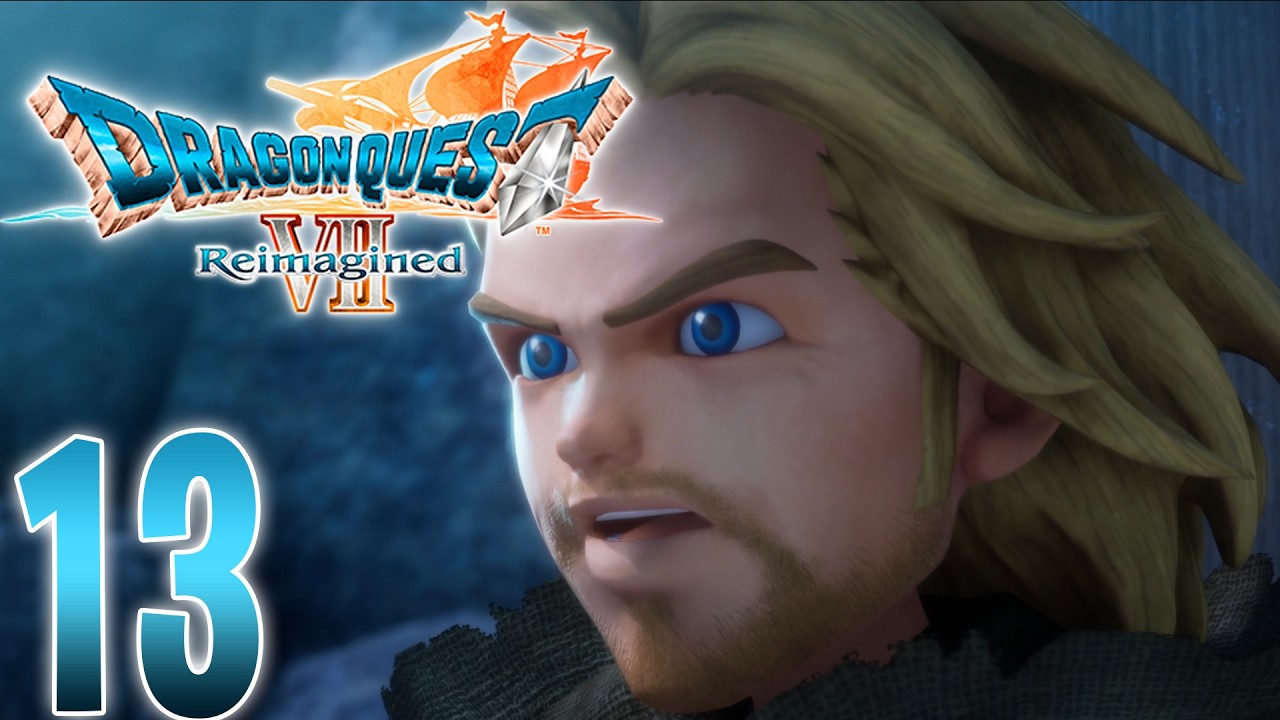 Dragon Quest 7 Reimagined 13 | Nottagen & Older Kiefer Reveal! (Rucker Castle)