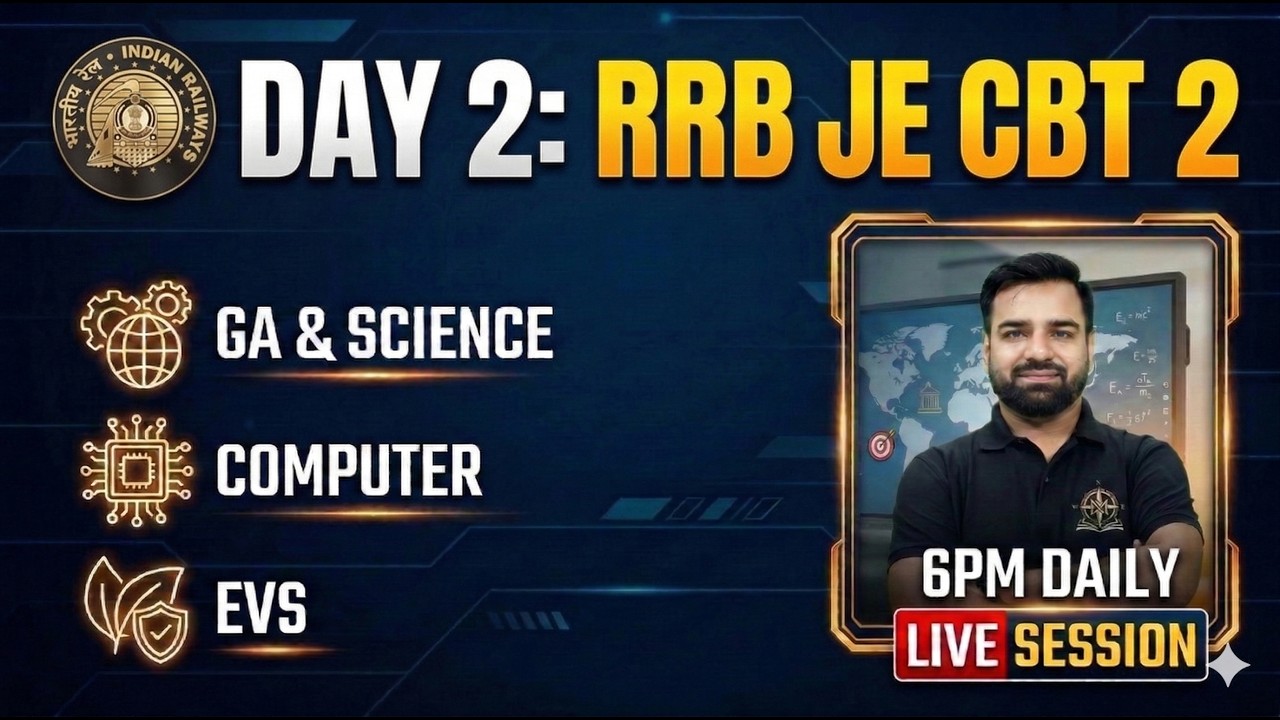 RRB JE CBT 2 Non-Tech: DAY 2 🚀 Target 50/50 Marks! (GA, Science, Computer, EVS)