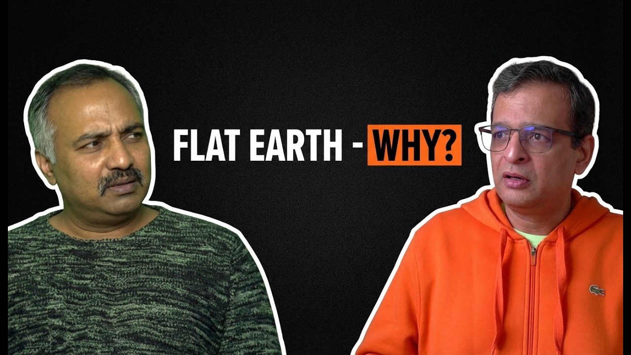 Flat Earthers - Why?