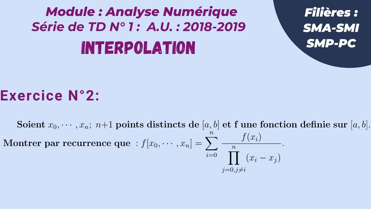 Exercices corrigés,  Série de TD N°1 : Interpolation  : USMBA-ENS-Fès A.U. : 2018-2019 : Exercice 2