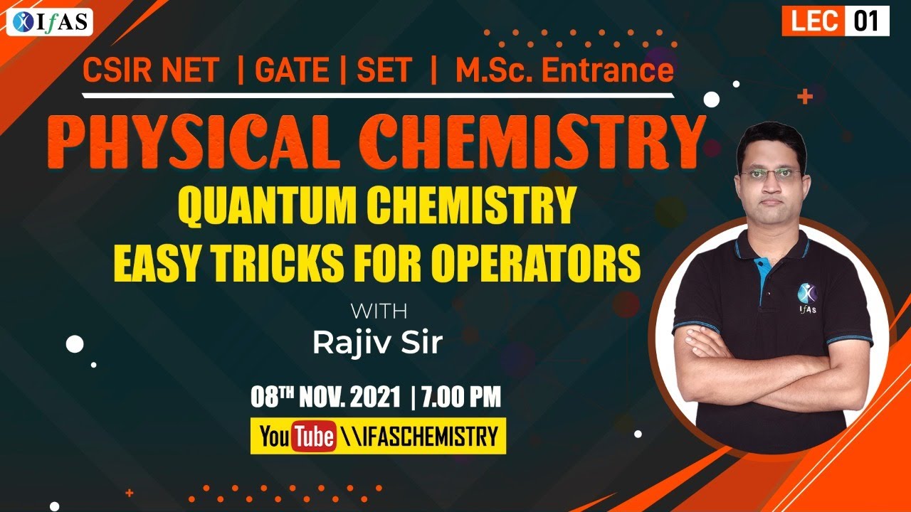 Easy Tricks for Operators of Quantum Chemistry | Physical Chemistry L-1 | NET | GATE | SET