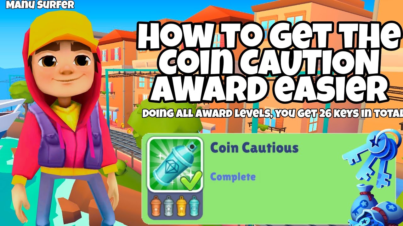 How to complete the COIN CAUTION AWARD Easier  - Subway Surfers