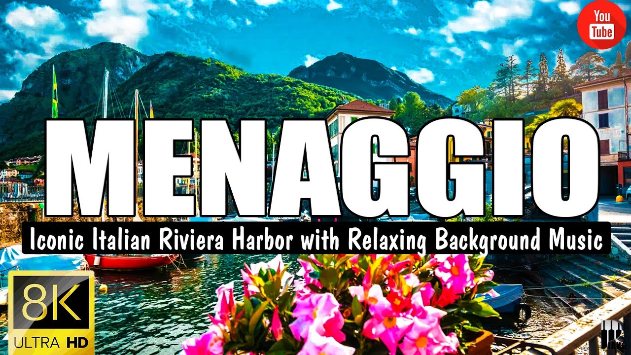 Menaggio 4K – Charming Lake Como Village with Relaxing Background Music