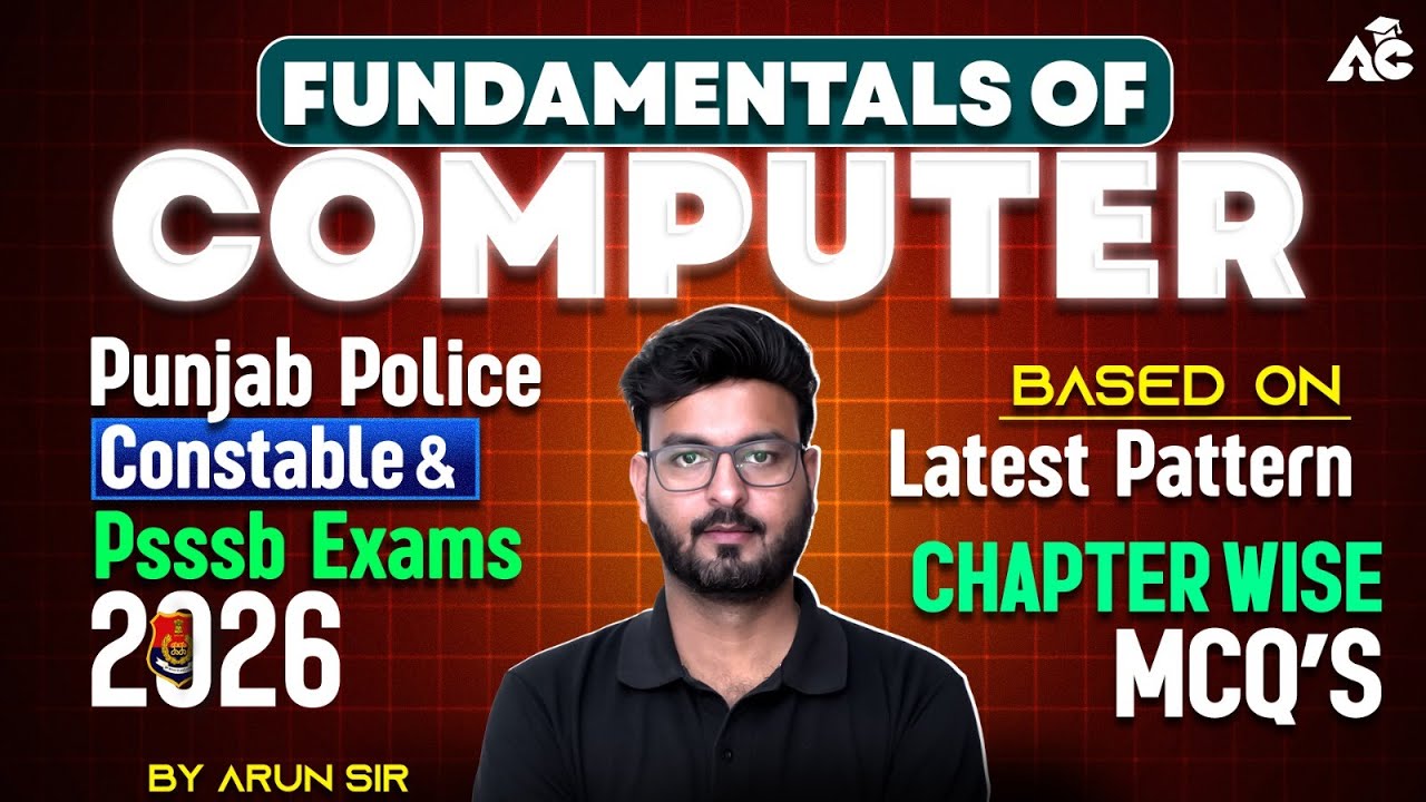 Punjab Police Constable & Psssb Exams 2026 | Fundamental of Computer | Computer By Arun Sir