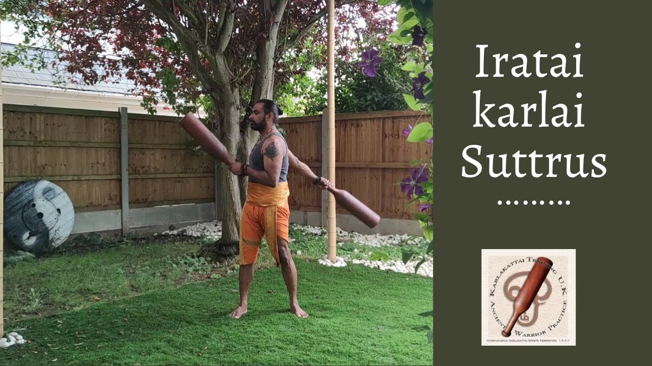 Karlakattai Practice with 2 Kai Karlais - Irattai Karlai Suttrus