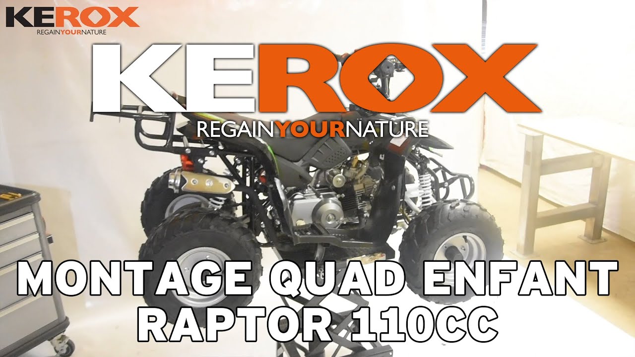 Montage  Quad Kerox Raptor 110cc