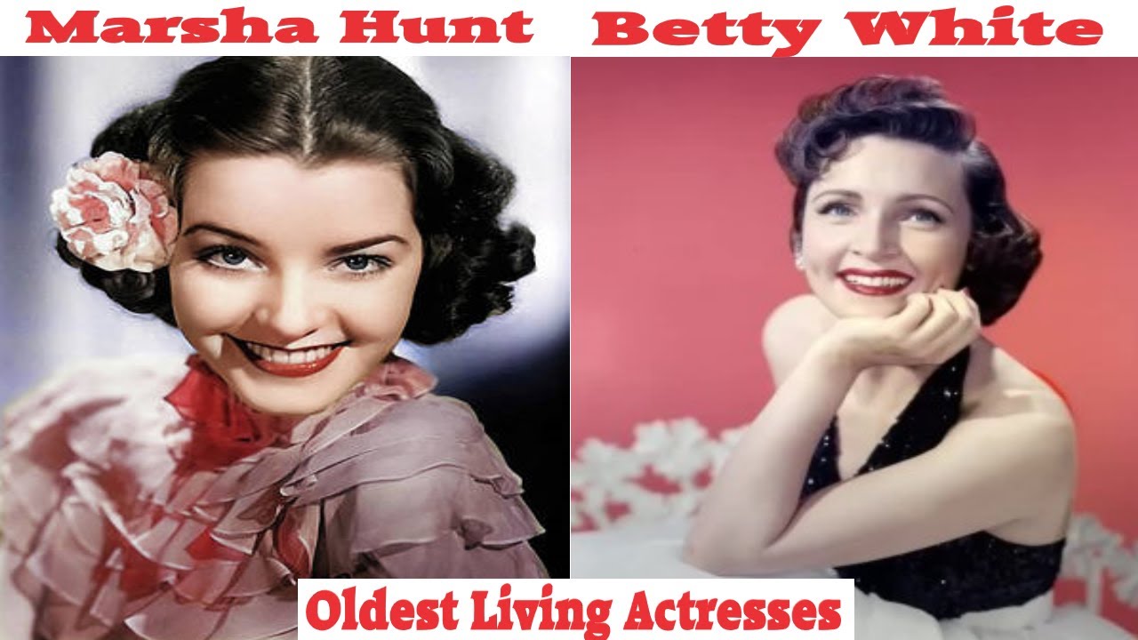 Marsha Hunt & Betty White Life and Career 2 Oldest Living American Actresses July 2021