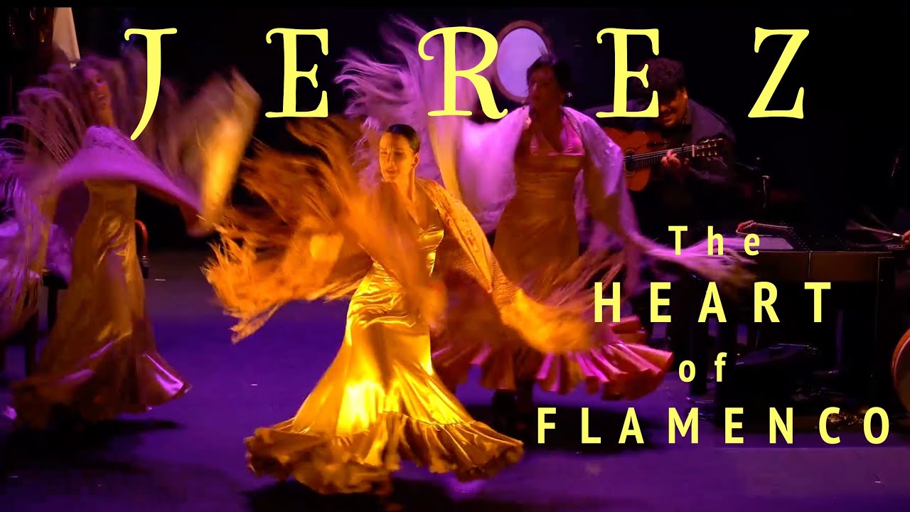 Jerez: The Heart of Flamenco