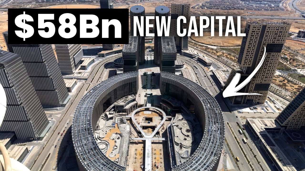 Egypt&rsquo;s New Capital City &ndash; $58 Billion Mega-Project Rising in the Desert!