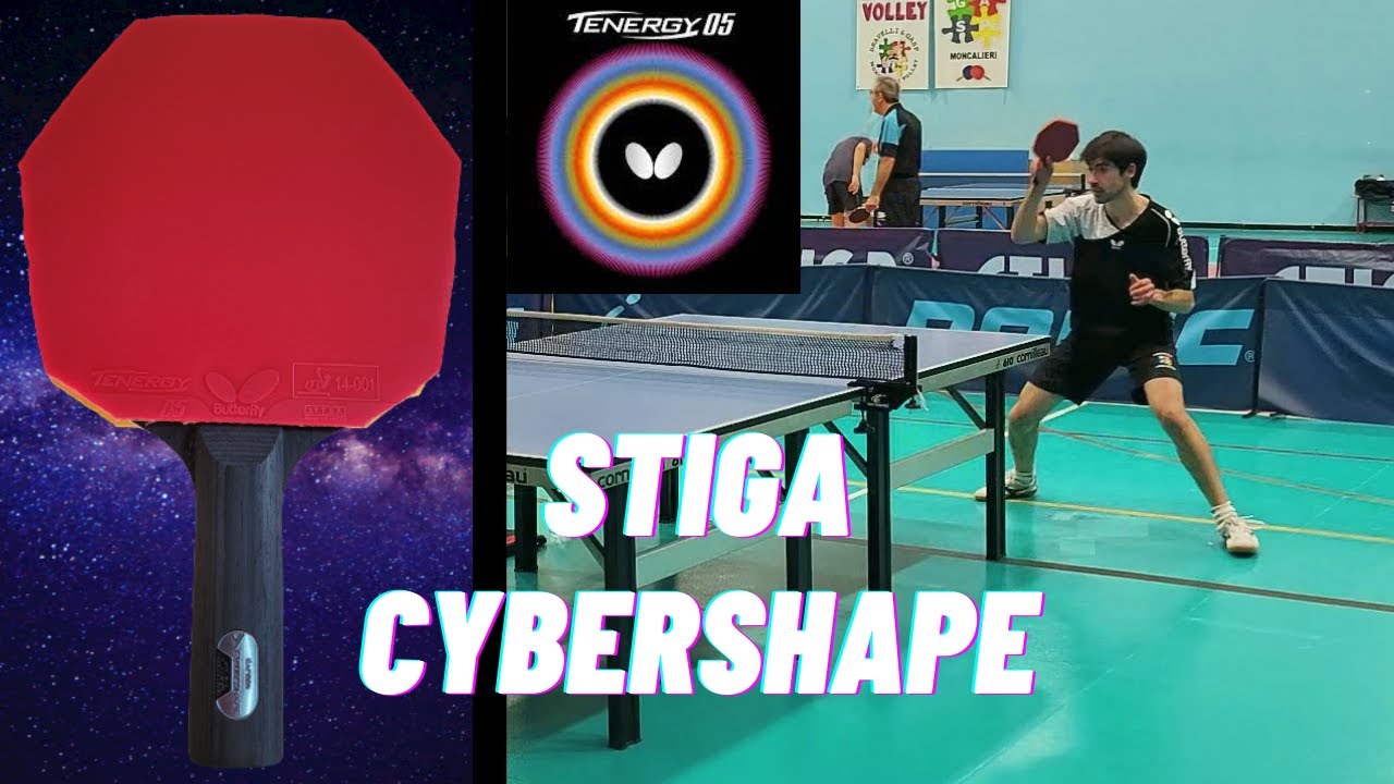 STIGA CYBERSHAPE First Test w/ TENERGY 05