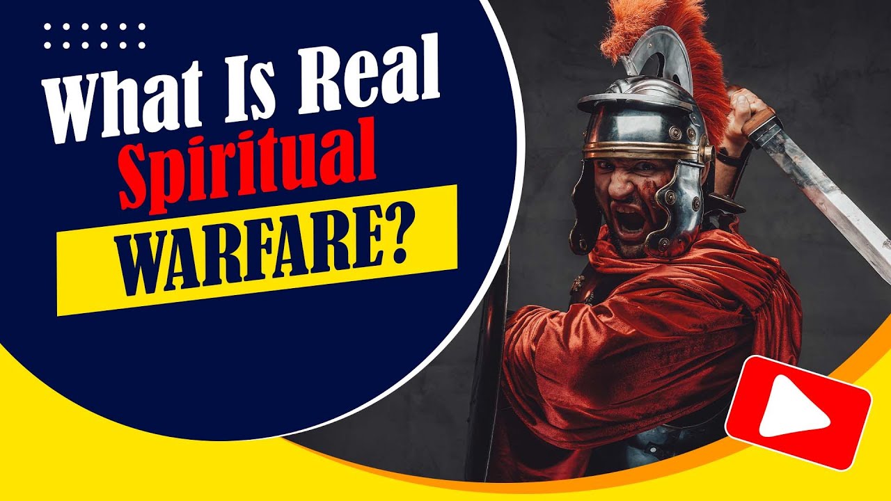 Real Spiritual Warfare | What Are The Wiles & Schemes of the Devil?