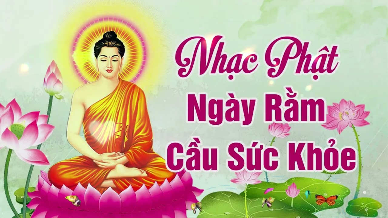 Nhạc Niệm Phật Hay Nhất - Nam Mô A Di Đà Phật - Nghe Nhẹ Lòng Buôn Bỏ - Ca Nhạc Phật Giáo Mới Nhất