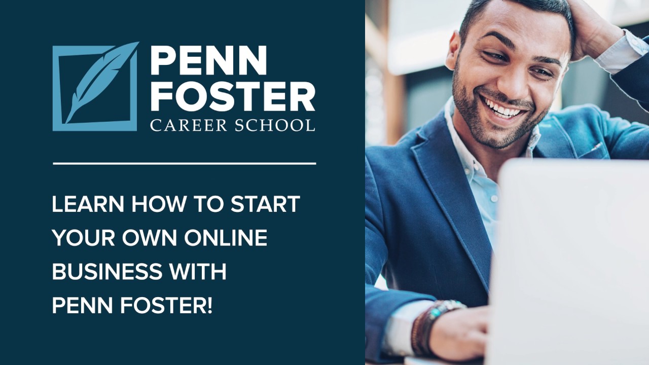 Learn How to Start an Online Business | Penn Foster Career School