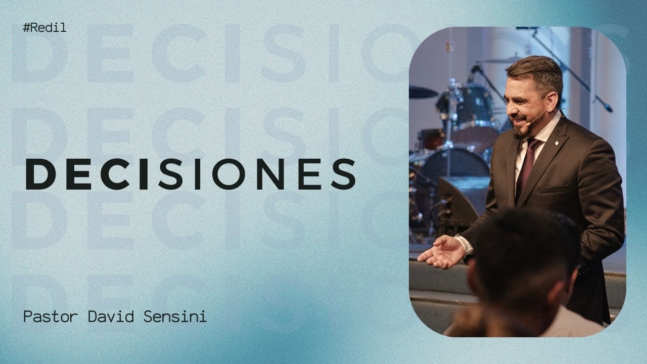 DECISIONES / Pastor David Sensini