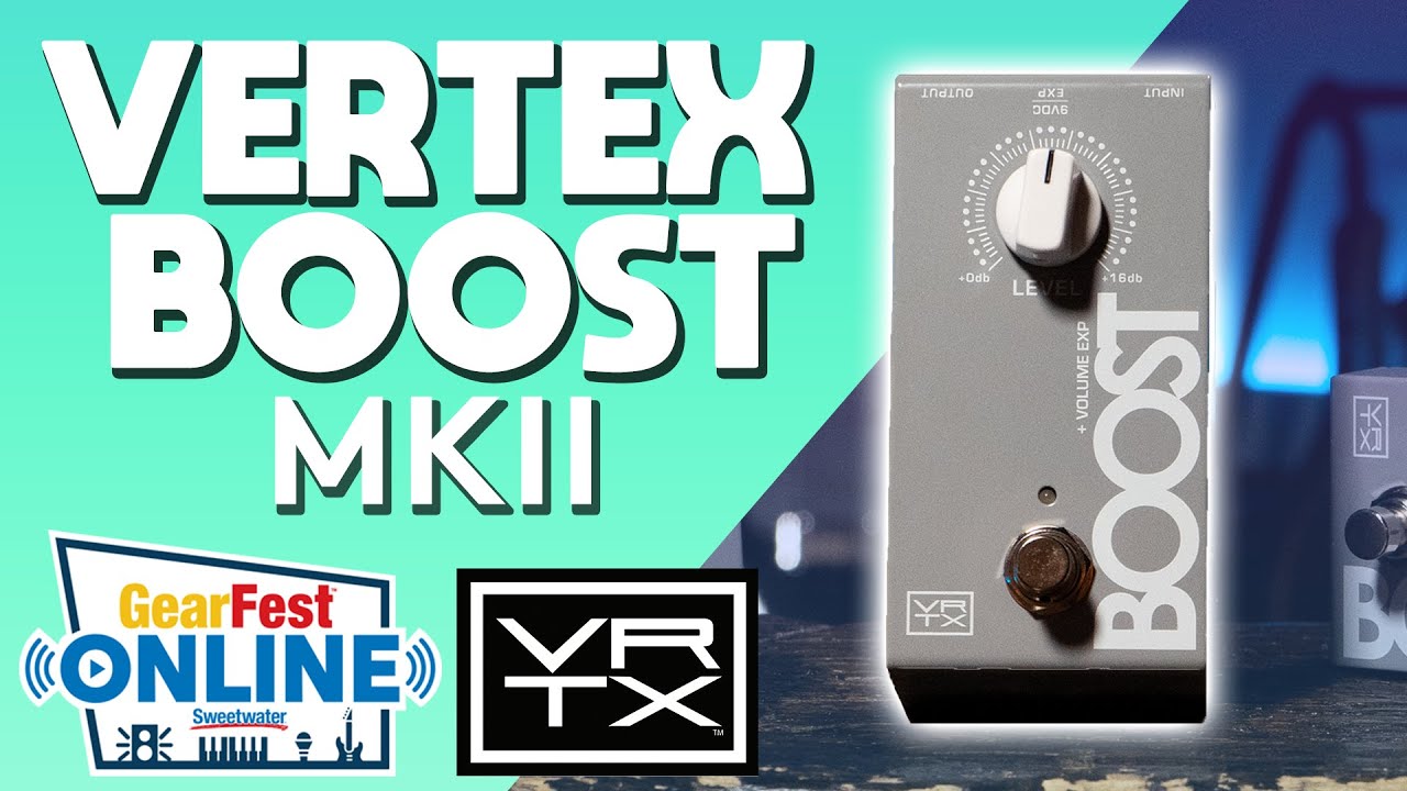 Vertex Boost MKII | Gear Fest Online