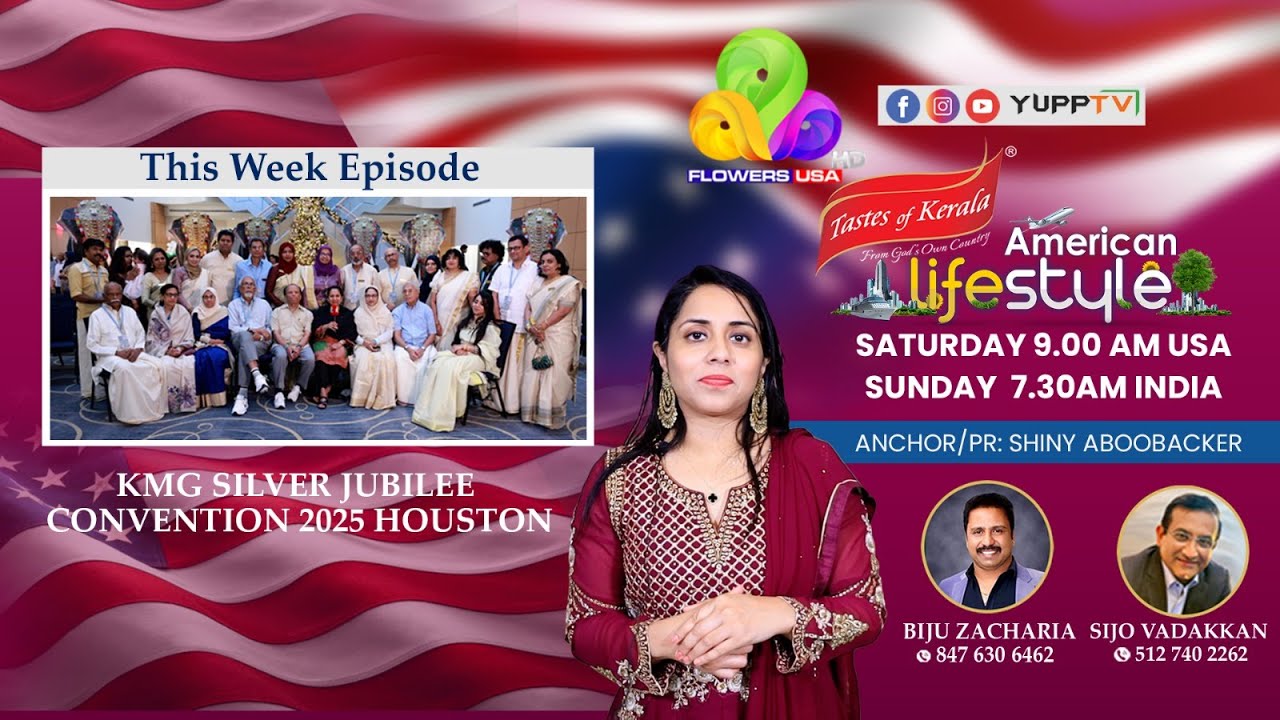 Flowers American Life Style Featured Special Episode of Kerala Moplah Group Convention 2025 Houston-