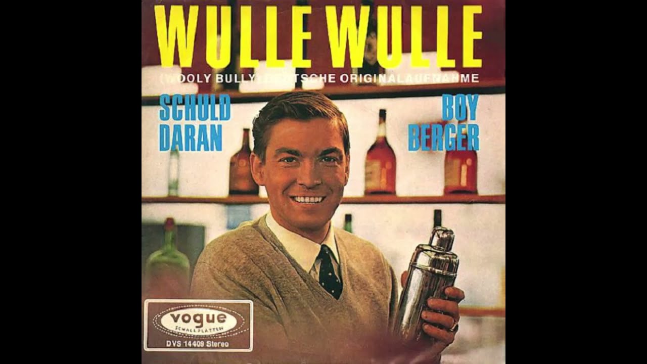 Boy Berger - Wulle Wulle
