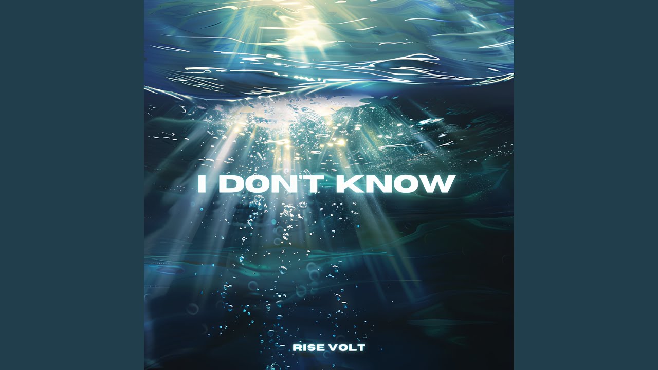 I Don't Know
