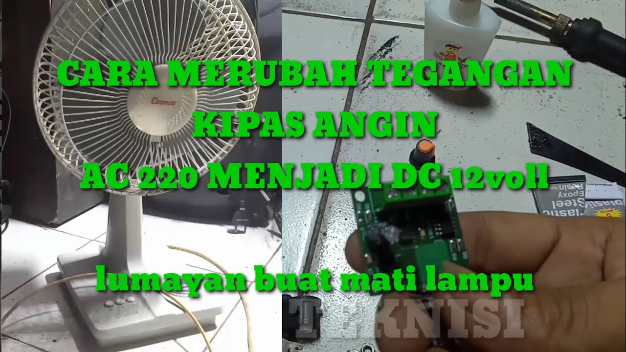 cara modifikasi kipas angin ac 220 menjadi DC 12voll