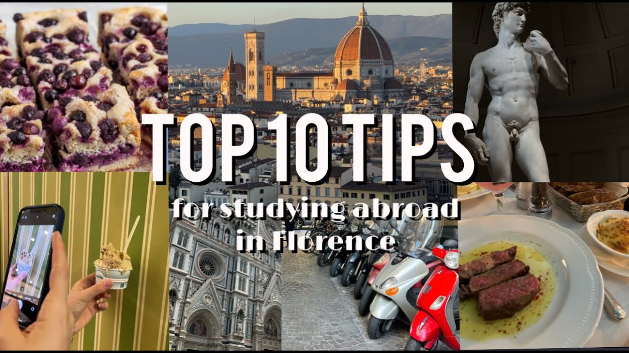 Top 10 Tips For Studying Abroad in Florence Italy