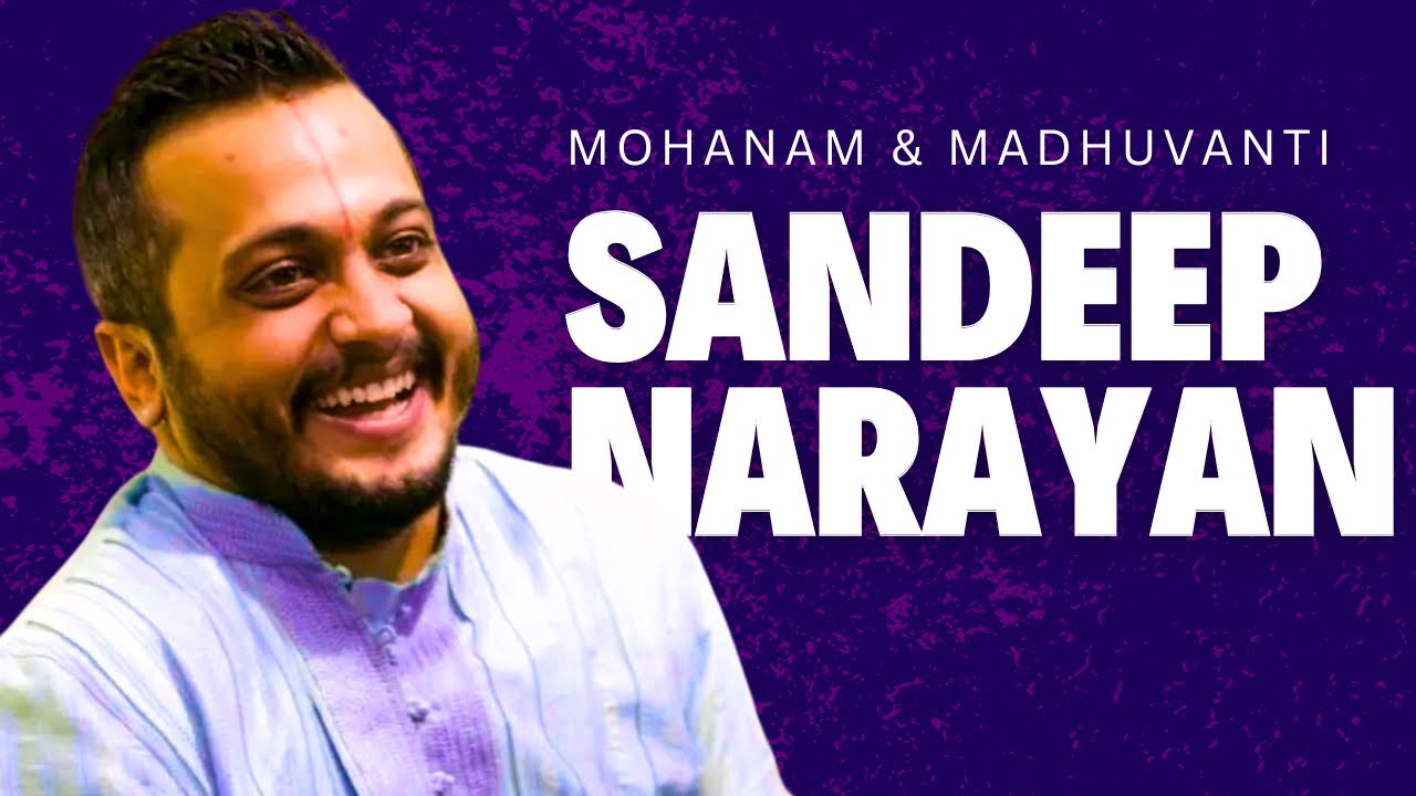 Sandeep Narayan | Mohanam & Madhuvanti