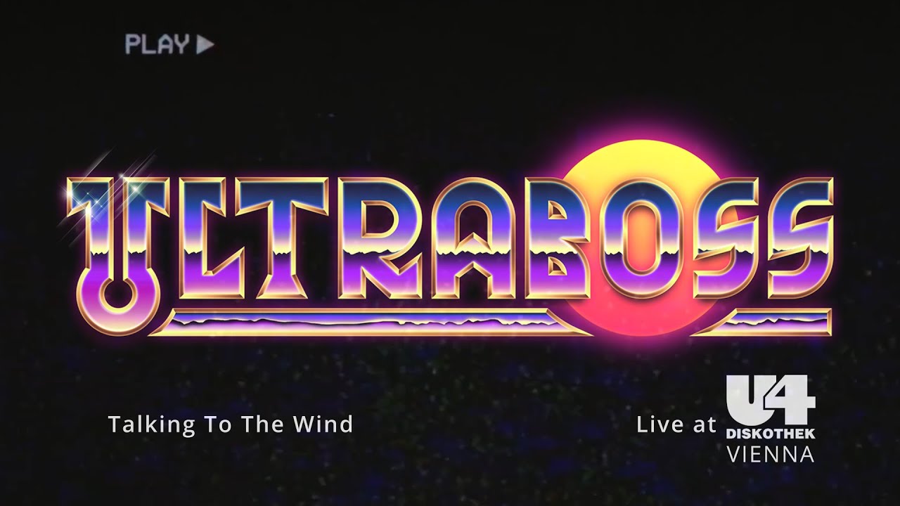 Ultraboss - Talking to the Wind (Live at Club U4, Vienna)